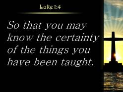 0514 luke 14 you may know the certainty of the things powerpoint church sermon