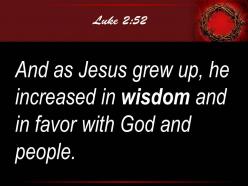 0514 luke 252 he increased in wisdom powerpoint church sermon