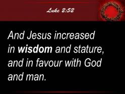 0514 luke 252 he increased in wisdom powerpoint church sermon