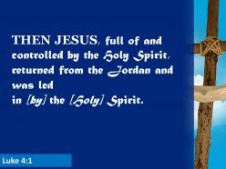 0514 luke 41 jesus full of the holy spirit power powerpoint church sermon