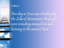 0514 luke 51 one day as jesus was standing powerpoint church sermon