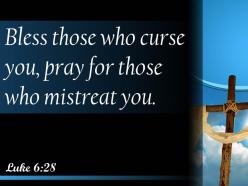 0514 luke 628 pray for those who mistreat you powerpoint church sermon