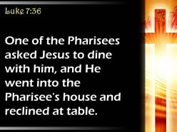 0514 luke 736 when one of the pharisees invited powerpoint church sermon