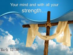 0514 mark 1230 mind and with all your strength powerpoint church sermon
