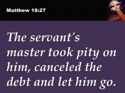0514 matthew 1827 canceled the debt power powerpoint church sermon
