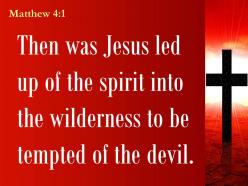 0514 matthew 41 the spirit into the wilderness powerpoint church sermon