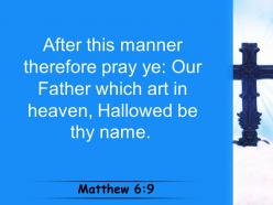 0514 matthew 69 how you should pray powerpoint church sermon