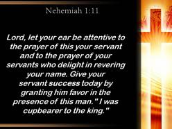 0514 nehemiah 111 lord let your ear be attentive power powerpoint church sermon