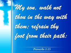 0514 proverbs 115 my son do not go powerpoint church sermon