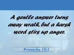 0514 proverbs 151 a gentle answer turns away powerpoint church sermon
