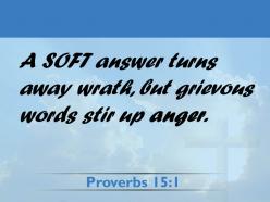 0514 proverbs 151 a gentle answer turns away powerpoint church sermon
