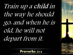 0514 proverbs 226 start children off on the way powerpoint church sermon