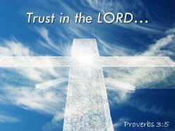 0514 proverbs 35 trust in the lord powerpoint church sermon