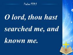 0514 psalms 1391 you have searched me power powerpoint church sermon