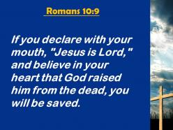 0514 romans 109 your heart that god raised him powerpoint church sermon