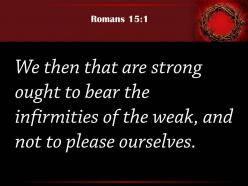 0514 romans 151 the weak and not to please powerpoint church sermon