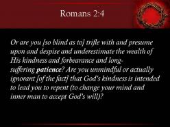 0514 romans 24 you show contempt for the riches powerpoint church sermon