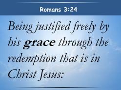 0514 romans 324 and all are justified freely powerpoint church sermon