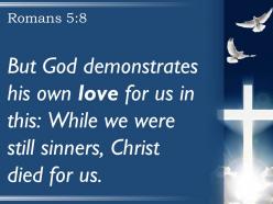 0514 romans 58 but god demonstrates his own love powerpoint church sermon