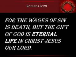 0514 romans 623 god is eternal life in christ powerpoint church sermon