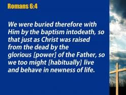 0514 romans 64 we too may live powerpoint church sermon