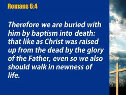 0514 romans 64 we too may live powerpoint church sermon