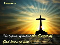 0514 romans 89 the spirit of god lives powerpoint church sermon