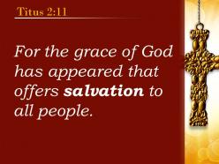 0514 titus 211 the grace of god powerpoint church sermon