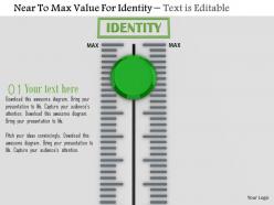 0814 Near To Max Value For Identity Image Graphics For Powerpoint