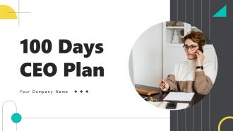 100 Days CEO Plan Powerpoint PPT Template Bundles