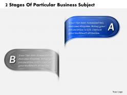1013 busines ppt diagram 2 stages of particular business subject powerpoint template
