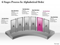 1013 busines ppt diagram 6 stages process in alphabetical order powerpoint template