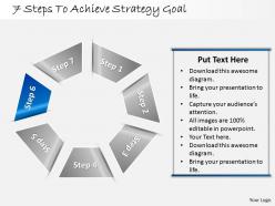 1013 busines ppt diagram 7 steps to achieve strategy goal powerpoint template