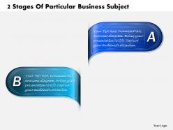1013 business ppt diagram 2 stages of particular business subject powerpoint template