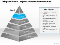1013 business ppt diagram 6 staged pyramid diagram for technical information powerpoint template