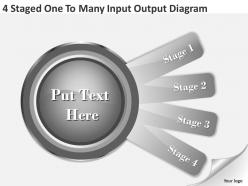1013 business strategy consultant 4 staged one to many input output diagram powerpoint slides