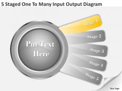 1013 strategic management consulting 5 staged one to many input output diagram powerpoint templates