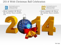1014 2014 with christmas ball celebration image graphics for powerpoint