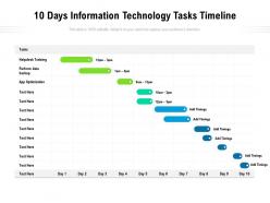 10 days information technology tasks timeline