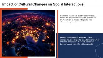 10 Effects Of Cultural Changes Powerpoint Presentation And Google Slides ICP Unique Professional