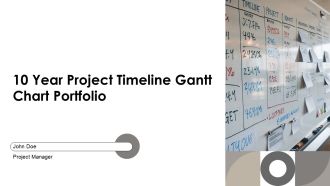 10 Year Project Timeline Gantt Chart Portfolio PPT Designs AT