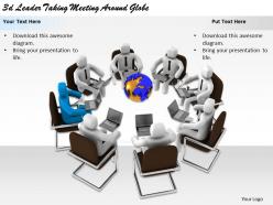 1113 3d leader taking meeting around globe ppt graphics icons powerpoint