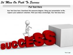 1113 3d man on path to success ppt graphics icons powerpoint
