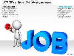 1113 3D Man With Job Announcement Ppt Graphics Icons Powerpoint