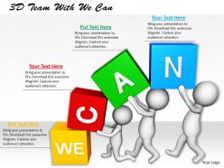 1113 3d team with we can ppt graphics icons powerpoint