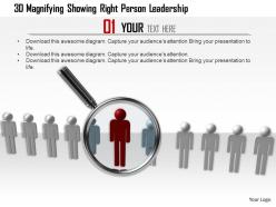 1114 3d magnifying showing right person leadership ppt graphics icons