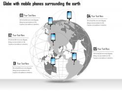 1114 globe with mobile phones surrounding the earth ppt slide