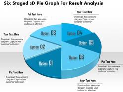 1114 six staged 3d pie graph for result analysis powerpoint template