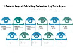 11 column layout exhibiting brainstorming techniques
