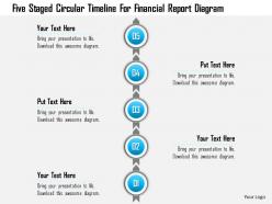 1214 five staged circular timeline for financial report diagram powerpoint template